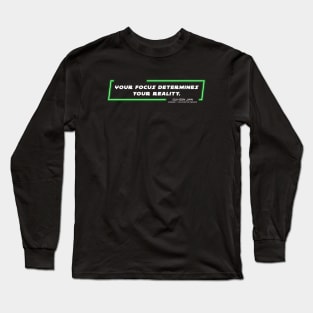 EP1 - QGJ - Focus - Quote Long Sleeve T-Shirt